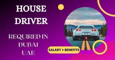 House Driver Required in Dubai