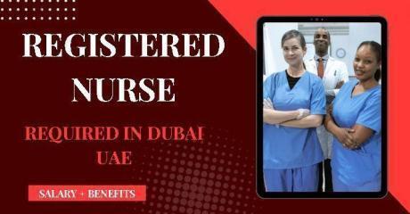 Registered Nurse Required in Dubai
