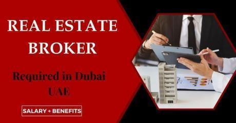 Real Estate Broker Required in Dubai