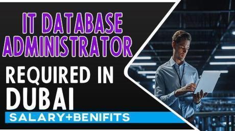 IT Database Administrator Required in Dubai