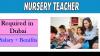 Nursery Teacher Required in Dubai