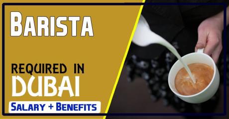 Barista Required in Dubai