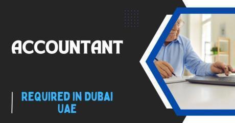 Accountant Required in Dubai