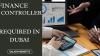 FINANCE CONTROLLER Required in Dubai