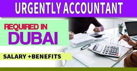 Urgently Accountant Required in Dubai