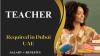 Teacher Required in Dubai