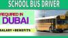 School Bus Driver Required in Dubai