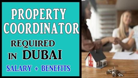 Property Coordinator Required in Dubai