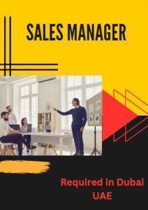 Sales Manager Required in Dubai