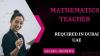 Mathematics Teacher Required in Dubai