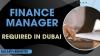 Finance Manager Required in Dubai