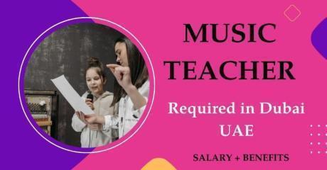 Music Teacher Required in Dubai