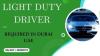 LIGHT DUTY DRIVER Required in Dubai