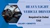 Heavy/Light Vehicle Driver Required in Dubai