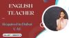 Urgent English Teacher Required in Dubai