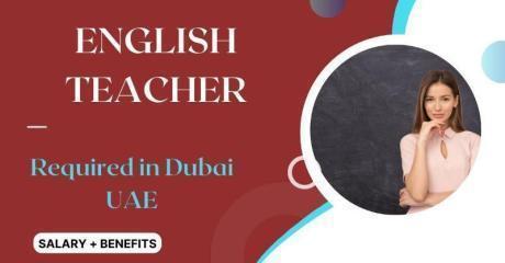 Urgent English Teacher Required in Dubai