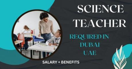 Science Teacher Required in Dubai
