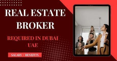 Real Estate Broker Required in Dubai
