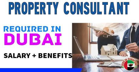 Property Consultant Required in Dubai