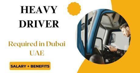 Heavy Driver Required in Dubai