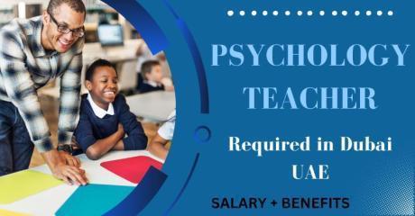 Psychology Teacher Required in Dubai