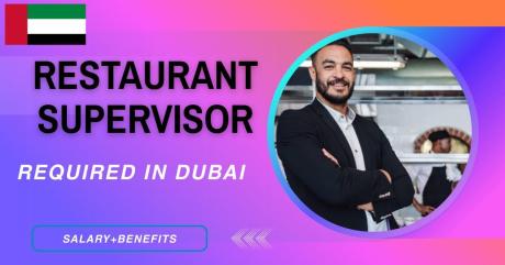 Restaurant Supervisor Required in Dubai