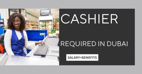 Cashier Required in Dubai