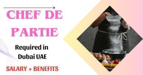 Chef de Partie Required in Dubai