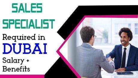 Sales Specialist Required in Dubai