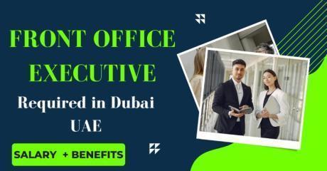 Front Office Executive Required in Dubai