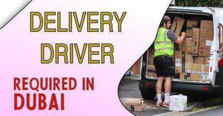 Delivery Driver Required in Dubai UAE