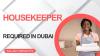 Housekeeper Required in Dubai
