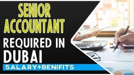 Senior Accountant Required in Dubai
