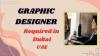 Graphic Designer Required in Dubai