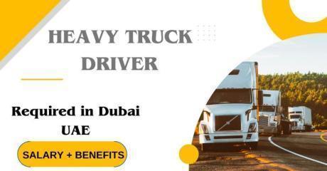Heavy Truck Driver Required in Dubai