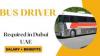 Bus Driver Required in Dubai
