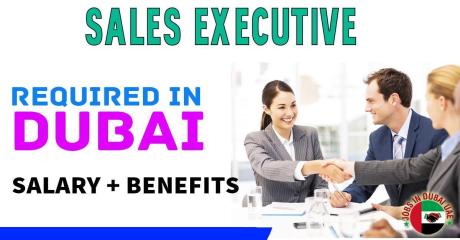 Sales Executive Required in Dubai
