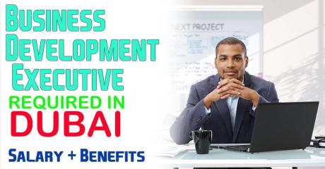 Business Development Executive Required in Dubai