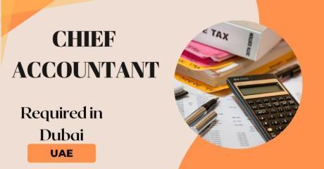 Chief Accountant Required in Dubai