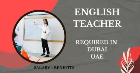 English Teacher Teacher Required in Dubai