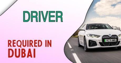 URGENT Driver Required in Dubai UAE