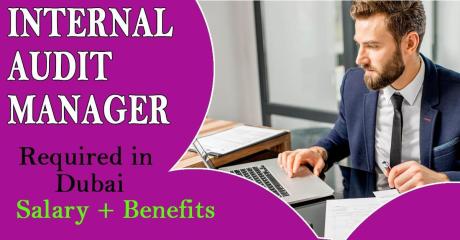 Internal Audit Manager Required in Dubai