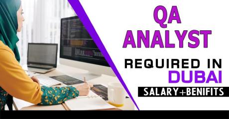 QA Analyst Required in Dubai