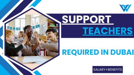 Support Teachers Required in Dubai