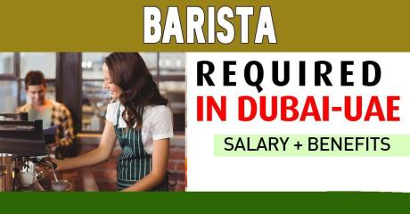 Barista Required in Dubai