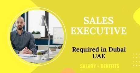 Sales Executive Required in Dubai