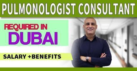 Pulmonologist Consultant Required in Dubai
