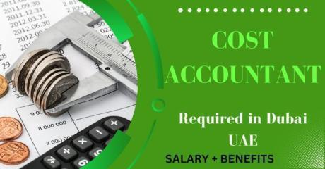 Cost Accountant Required in Dubai