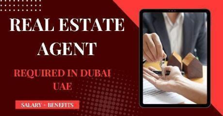 Real Estate Agent Required in Dubai