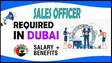 Sales Officer Required in Dubai